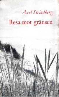 Resa mot gränsen.