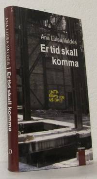 Er tid skall komma.