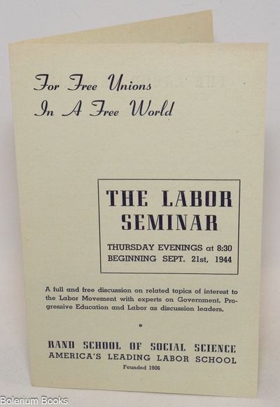 The Labor Seminar: Thursday evenings at 8:30, beginning Sept. 21st, 1944. For Free Unions in a Free World