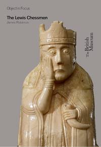The Lewis Chessmen (Object in Focus)