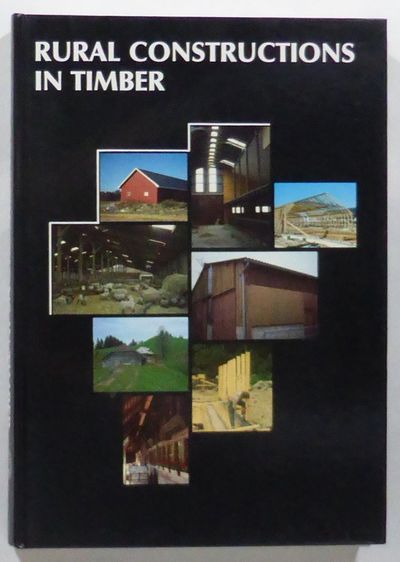 Rural Constructions in Timber.