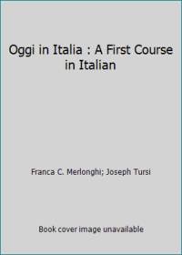 Oggi in Italia : A First Course in Italian