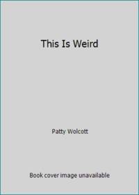 This Is Weird