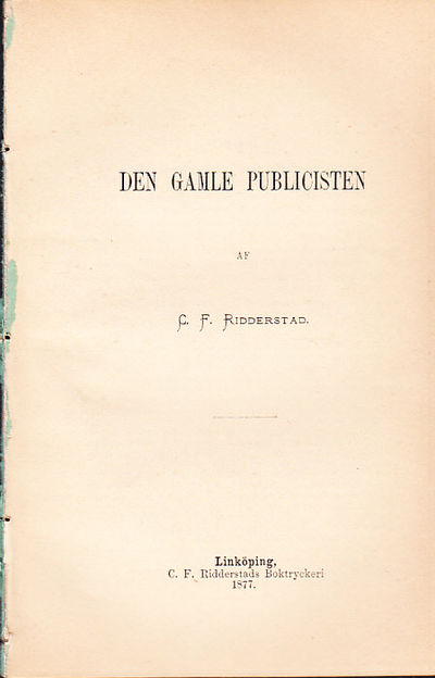 Den gamle publicisten af C.F. Ridderstad.