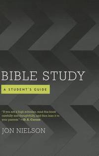 Bible Study : A Student's Guide