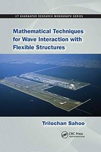 Mathematical Techniques for Wave Interaction with Flexible Structures