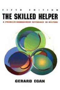 image of Skilled Helper: A Problem-Management Approach to Helping (Counseling)