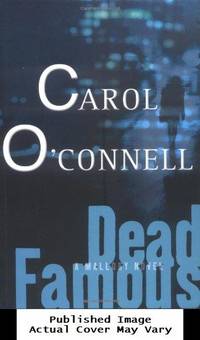 Dead Famous: A Mallory Novel by Carol O'Connell - First Edition - 2003-09-15 Cover Creased. See ou - from EstateBooks (SKU: 299HL14V_cac25ea2-76db-4)