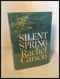 Silent Spring by Carson, Rachel - 1962