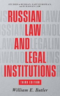 image of Russian Law and Legal Institutions, Third Edition. February 2021