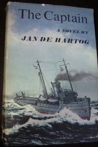 THE CAPTAIN BY JAN DE HARTOG HARDCOVER-1966-1ST EDITION-VERY GOOD CONDITION