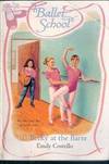 Ballet School: becky at the Barre