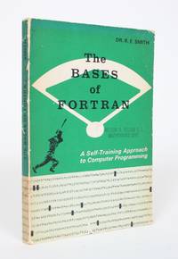 image of The Bases of Fortran: A Self-Training Approach to Computer Programming