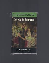 Episode in Palmetto by Caldwell, Erskine - 1953