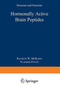 Hormonally Active Brain Peptides: Structure and Function