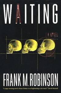 Waiting by Frank M. Robinson - 1999