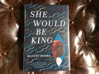 She Would Be King