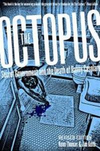 The Octopus: Secret Government and the Death of Danny Casolaro by Kenn Thomas - Paperback - 2003-01-08 - from Books Express (SKU: 0922915911q)