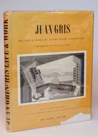 Juan Gris; his life and work by Kahnweiler, Daniel Henry - 1947 2020-04-09