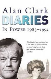 Diaries: In Power by Alan Clark - 1994-03-04