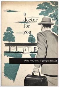 A Doctor for You: What's being done to give you the best