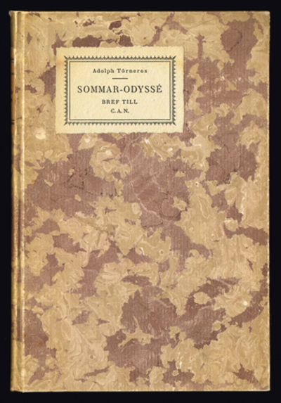 Sommar-odyssé. Bref till C. A. N. Utgiven av Nils…