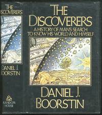 image of The Discoverers (A History of Man's Search to Know His World and Himself)