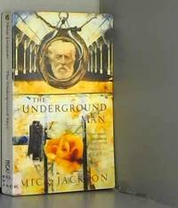 The Underground Man by Mick Jackson - 1997