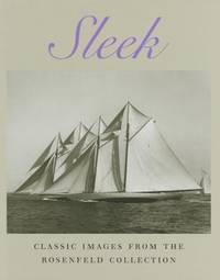 Sleek : Classic Images from the Rosenfeld Collection