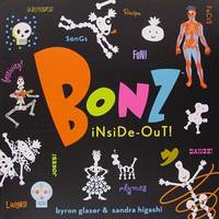 Bonz Inside-Out, A Rhythm, Rhyme and Reason Bone-Anza!