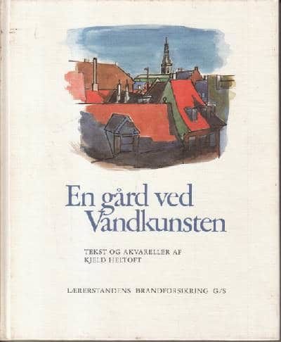 En gård ved Vandkunsten.