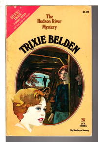 TRIXIE BELDEN: THE HUDSON RIVER MYSTERY, #28. by Kenny, Kathryn - (1979.)