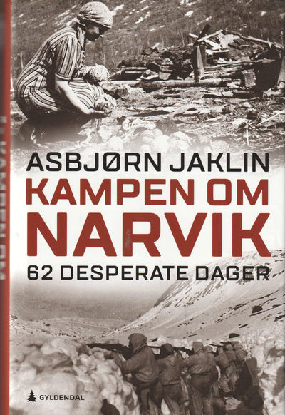 Kampen om Narvik. 62 desperate dager