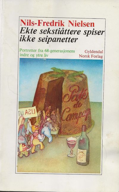 Ekte sekstiåttere spiser ikke seipanetter.…