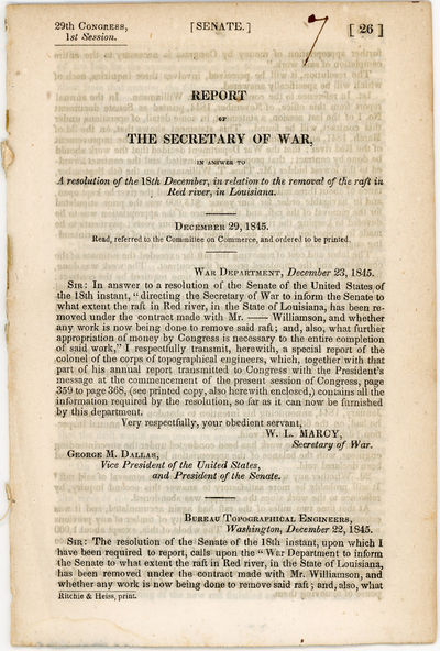 Report of the Secretary of War, in answer to a resolution of the 18th December, in relation to the removal of the raft in Red river, in Louisiana. December 29, 1845. Read, referred to the Committee on Commerce, and ordered to be printed