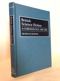 BRITISH SCIENCE FICTION, A CHRONOLOGY, 1478-1990