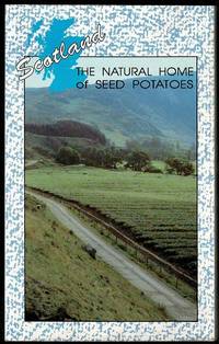 image of Scotland: The Natural Home of the Seed Potato