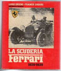 La Scuderia Ferrari 1929-1939 by Orsini, Luigi & Zagari, Franco - 1979