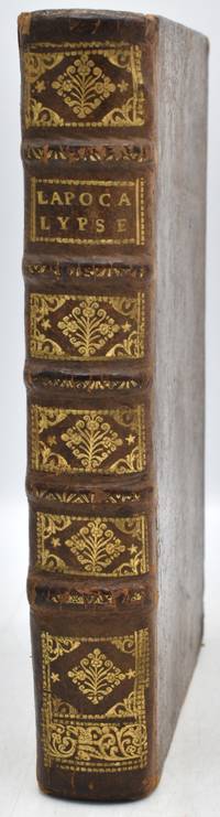 [RELIGION] L'APOCALYPSE TRADUITE EN FRANCOIS, AVEC UN EXPLICATION TIREE DES SS. PERES & DES AUTEURS ECCLESIASTIQUES