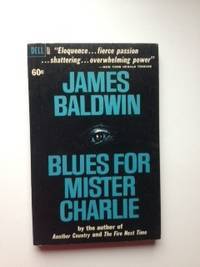 Blues for Mister Charlie by Baldwin, James