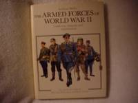 The armed forces of World War II: Uniforms, insignia, and organisation