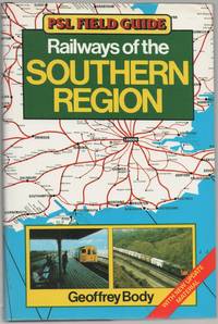 PSL Field Guide: Railways of the Southern Region