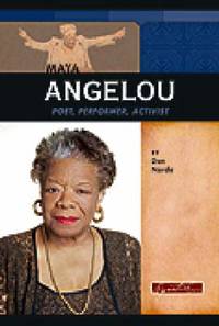 Maya Angelou : Poet, Performer, Activist