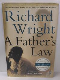 Father&#039;s Law by Richard Wright - 2008