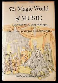 The Magic World of Music: A Music Book for the Young of All Ages