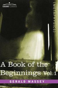 A Book of the Beginnings, Vol.1