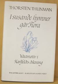 I susande hymner går Flora. Växtmotiv i…