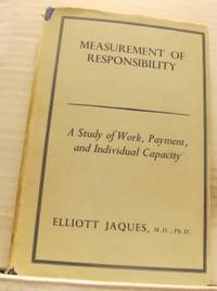 Measurement of Responsibility. A Study of Work,…