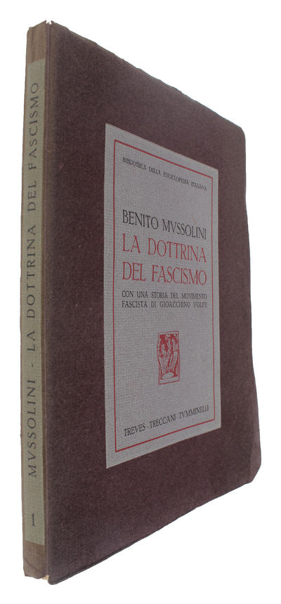 La Dottrina del Fascismo. Cun una Storia del…