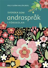 Svenska som andraspråk i förskolan.